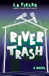 River Trash - Fields L.A.