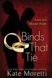 Binds That Tie - Kate Moretti