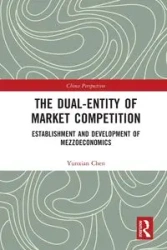 The Dual-Entity of Market Competition - Chen Yunxian