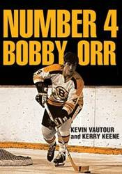 Number 4 Bobby Orr - Kevin Vautour