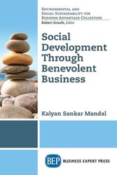 Social Development Through Benevolent Business - Sankar Mandal Kalyan