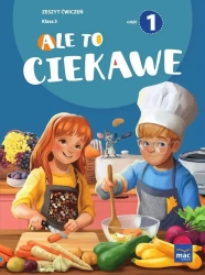 Ale to ciekawe SP 3 ćw. cz.1 + zakładka - Beata Skrzypiec, Jolanta Okuniewska, Sabina Piłat