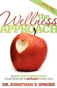 The Wellness Approach - Jonathan Spages B