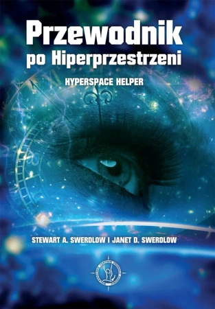 eBook Przewodnik po Hiperprzestrzeni - Stewart A. Swerdlow, Janet D. Swerdlow epub mobi