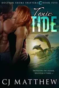 Toxic Tide - Matthew CJ