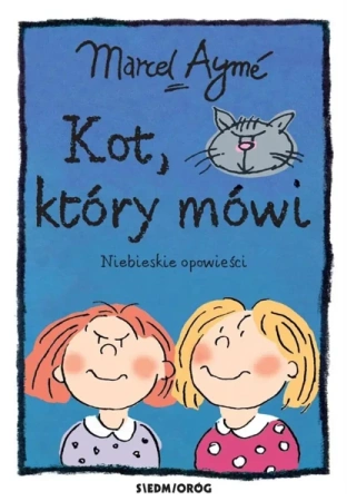 Kot, który mówi. Niebieskie opowieści - Marcel Aym