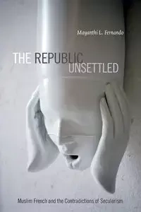 The Republic Unsettled - Fernando Mayanthi L.