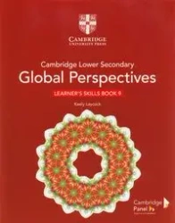 Cambridge Lower Secondary Global Perspecitves learner's Skills Book 9 - Keely Laycock