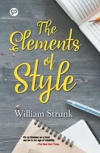 The Elements of Style - William Strunk