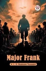 Major Frank - Bosboom-Toussaint A. L. G.