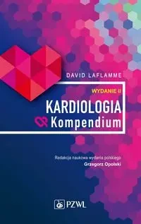 Kardiologia. Kompendium - David Laflamme