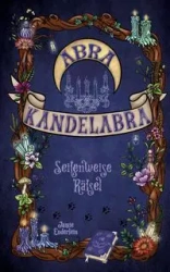 Abra Kandelabra - Jamie Enderlein