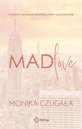 Mad love - Monika Czugała