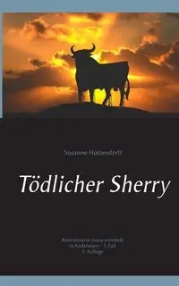 Tödlicher Sherry - Susanne Hottendorff