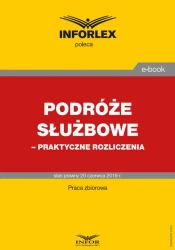 eBook Podróże służbowe – praktyczne rozliczenia - Praca zbiorowa
