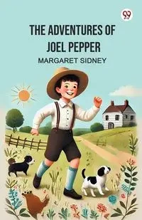 The Adventures of Joel Pepper - Sidney Margaret
