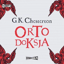 Ortodoksja audiobook - Gilbert Keith Chesterton