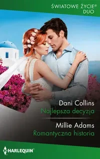 Światowe Życie Duo 19\Najlepsza decyzja - Dani Collins;Millie Adams