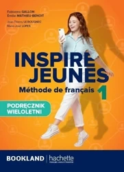 Inspire Jeunes 1 podręcznik + audio online - praca zbiorowa