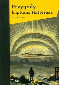 Przygody kapitana Hatterasa - Juliusz Verne