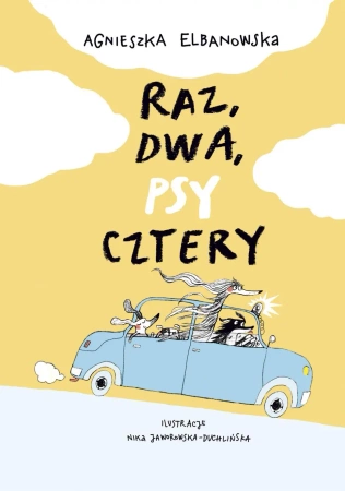 Raz, dwa, psy cztery - Agnieszka Elbanowska