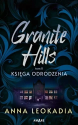 eBook Granite Hills tom II. Księga odrodzenia - Anna Leokadia mobi epub