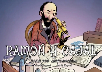 Ramon y Cajal. Życie pod mikroskopem - Jordi Bayarri