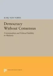 Democracy Without Consensus - Von Karl Vorys