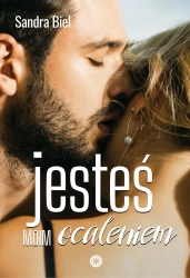 eBook Jesteś moim ocaleniem - Sandra Biel epub mobi