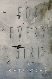 For Every Girl - Kate Gray