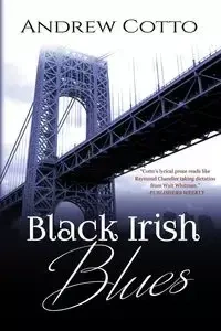 Black Irish Blues - Andrew Cotto