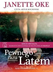 Pewnego razu latem audiobook. Edycja specjalna - Janette Oke