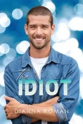 The Idiot - Roman Dianna