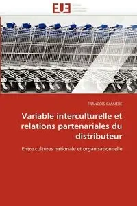 Variable interculturelle et relations partenariales du distributeur - CASSIERE-F