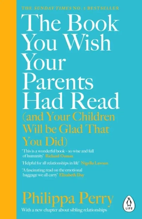The Book You Wish Your Parents had Read - Perry Philippa