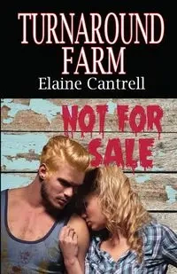Turnaround Farm - Elaine Cantrell