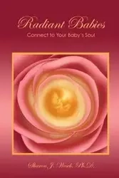 Radiant Babies - Sharon Wesch J
