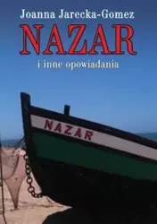 Nazar i inne opowiadania - Joanna Jarecka-Gomez