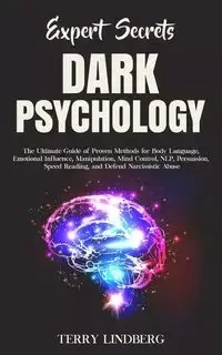 Expert Secrets - Dark Psychology - Terry Lindberg