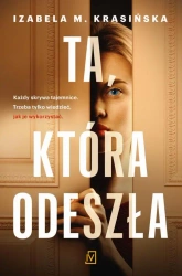 eBook Ta, która odeszła - Izabela M. Krasińska epub mobi