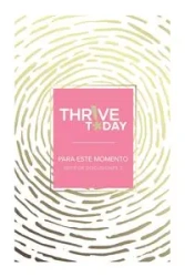 Thrive Today - Para Este Momento - Colleen Rouse