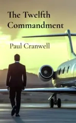 The Twelfth Commandment - Paul Cranwell