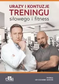 Urazy i kontuzje treningu siłowego i fitness - Sieroń Dominik