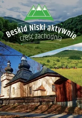Przewodnik. Beskid Niski aktywnie. Część zachodnia - praca zbiorowa