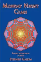 Monday Night Class - Stephen Gaskin