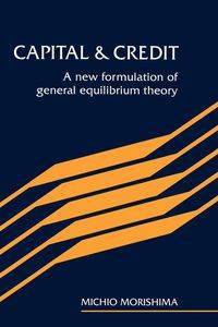 Capital and Credit - Morishima Michio
