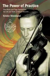 The Power of Practice - Kristin Wendland
