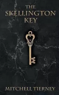 The Skellington Key - Mitchell Tierney
