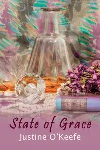 State of Grace - Justine O'Keefe
