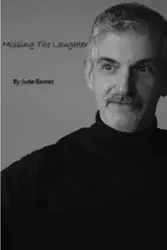 Missing the Laughter - Jude Barnes